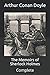 The Memoirs of Sherlock Holmes: Complete