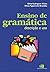 Ensino de Gramática. Descrição e Uso