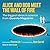 Alice and Bob Meet the Wall of Fire: The Biggest Ideas in Science from Quanta