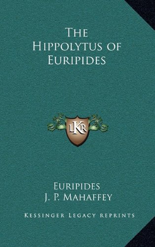 The Hippolytus of Euripides