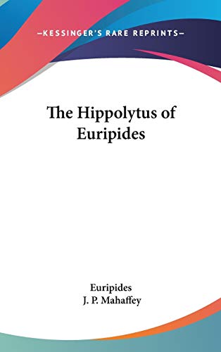 The Hippolytus of Euripides