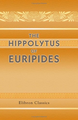 The Hippolytus of Euripides