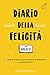 Diario della Felicità per Ragazzi by Chiara Marchitelli