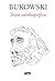 Bukowski. Textos Autobiográficos (Em Portuguese do Brasil)
