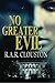 No Greater Evil