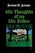 Idle Thoughts of an Idle Fellow: Illustrated