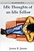 Idle Thoughts of an Idle Fellow Illustrated
