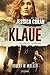 DIE KLAUE - Der Kannibale von New York: FBI-Thriller (Die Fälle der Jessica Coran) (German Edition)