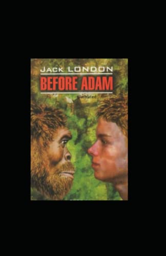Before Adam Illustrated
