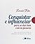 Conquistar e Influenciar Para Se Dar Bem Com As Pe (Em Portugues do Brasil)