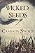 Wicked Seeds