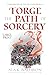Forge the Path of Sorcery