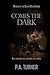 Comes the Dark