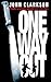 One Way Out