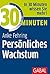 30 Minuten Persönliches Wachstum by Anke Fehring