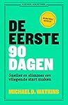 De eerste 90 dage...