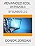 Advanced ICDL Databases: A step-by-step guide to Advanced Databases using Microsoft Access