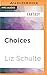 Choices (The Guardian Trilogy #2)