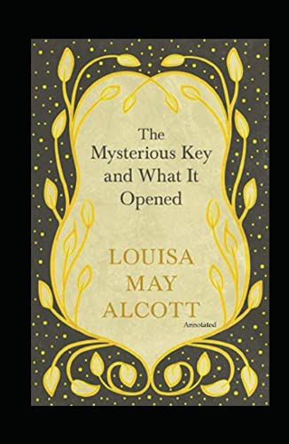 The Mysterious Key and What It Opened