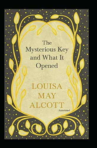 The Mysterious Key and What It Opened