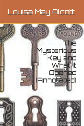 The Mysterious Key and What It Opened