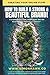 How To Build A Strong & Beautiful Brand: Creating Your Online Flow : A Guidebook for Launching Online (The Truth Trilogy)