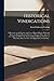 Historical Vindications: a Discourse on the Province and Uses of Baptist History, Delivered Before the Backus Historical Society, at Newton, Mass., ... Society, at New York, May 14, 1859;...
