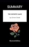 SUMMARY - The Infinite Game by Simon Sinek