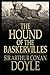 the hound of the baskervilles:A Classic Illustrated Edition