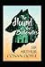 the hound of the baskervilles:A Classic Illustrated Edition