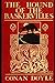The Hound of the baskervilles:A Classic Illustrated Edition