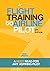 Flight Training to Airline Pilot