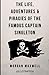The Life, Adventures & Piracies of the Famous Captain Singleton (Illustrated)