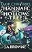 Hannah and the Hollow Tree by J.A. Browne