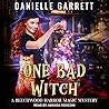 One Bad Witch