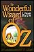 The Wonderful Wizard of OZ: a claasics 100th anniversary illustrated edition