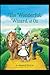 The Wonderful Wizard of OZ: a claasics 100th anniversary illustrated edition