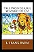 The Wonderful Wizard of OZ: a claasics 100th anniversary illustrated edition