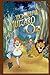 The Wonderful Wizard of OZ: a claasics 100th anniversary illustrated edition