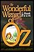 The Wonderful Wizard of OZ: a claasics 100th anniversary illustrated edition