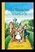 The Wonderful Wizard of OZ: a claasics 100th anniversary illustrated edition