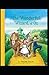 The Wonderful Wizard of OZ: a claasics 100th anniversary illustrated edition