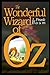 The Wonderful Wizard of OZ: a claasics 100th anniversary illustrated edition