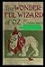 The Wonderful Wizard of OZ: a claasics 100th anniversary illustrated edition