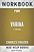 Workbook for Varina: A Nove...