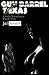 Gun Barrel Texas: A Sadomasochist Thrillride (Gun Barrel Tales)