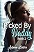 Picked by Daddy: Book II