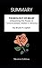 SUMMARY - The Biology of Belief: Unleashing the Power of Consciousness, Matter & Miracles by Bruce H. Lipton