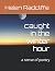 caught in the winter hour by Helen Radcliffe