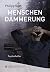 Menschendämmerung: Psychothriller
